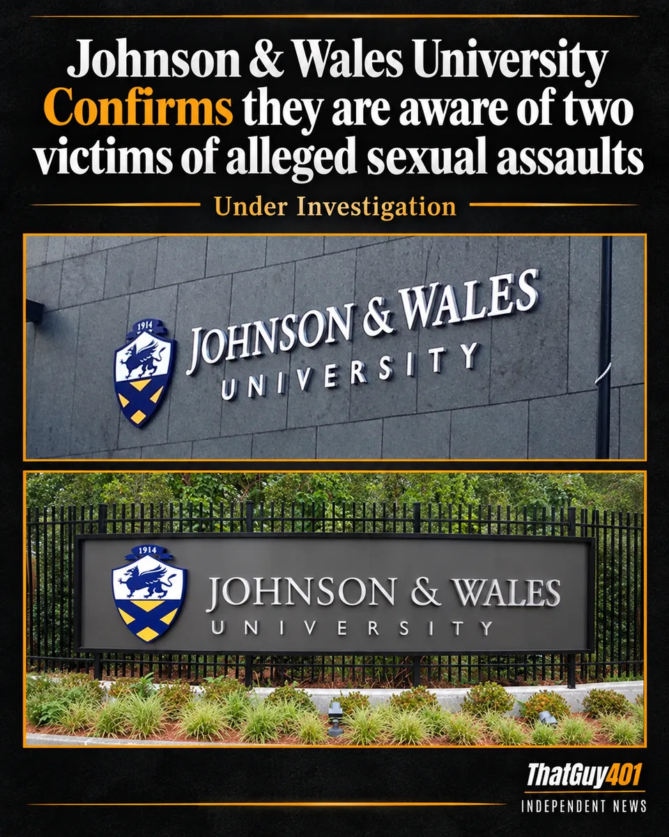 Johnson & Wales University Confirms They Are Aware Of Two Victims Of Alleged Sexual Assaults